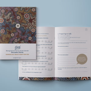 Aboriginal and Torres Strait Islander Discussion Starter Booklet